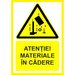 Placuta atentie materiale in cadere